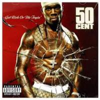 50 Cent Get Rich or Die Tryin'