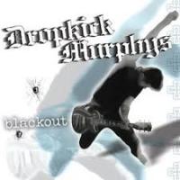 Dropkick Murphys Blackout