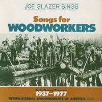 oe Glazer Songs for Woodcutters