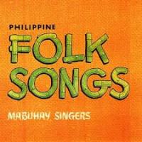 Mabuhay Singers Philippine Folk Songs