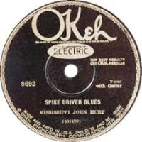 Mississippi John Hurt Spike Driver Blues