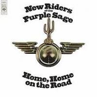 New Riders of the Purple Sage Home, Home on the Road