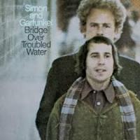 Simon and Garfunkel Bridge Over Troubled Water