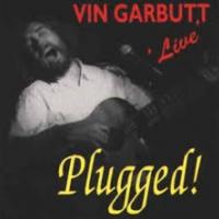 Vin Garbutt Plugged