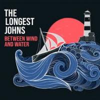 the longest johns between wind and water