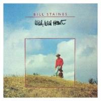 Bill Staines Wild, Wild Heart