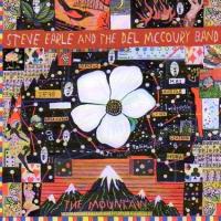 Steve Earle and the Del McCoury Band The Mountain