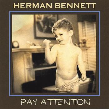 Herman Bennett Pay Attention